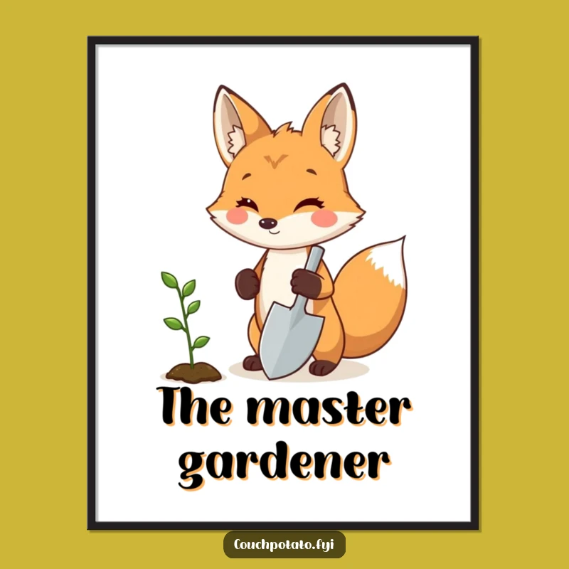 Funny Fox Gardener Poster - Proud Sprout Holder Wall Art for Plant Lovers