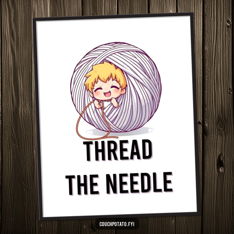 Funny poster art of a character grinning while pulling a long thread from a giant ball of yarn, symbolizing endless creative potential.