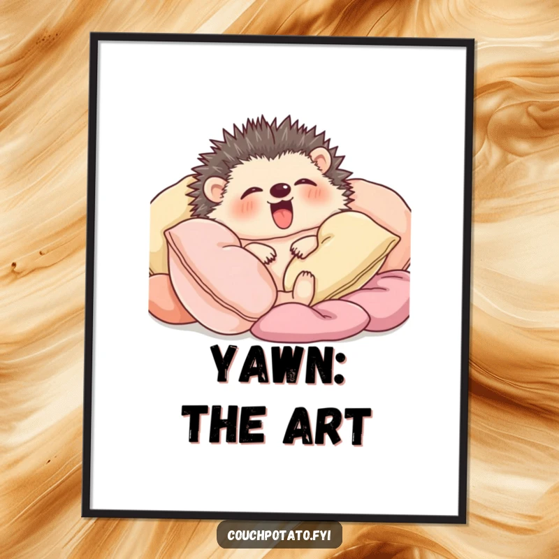 Funny content hedgehog snuggled amongst soft cushions yawning widely, presented as whimsical poster art.