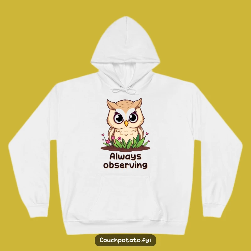 Funny Owl Garden Hoodie: Curious Watcher, Cozy Bird Lover's Hilarious Gift