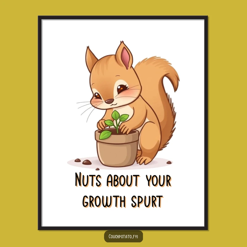 Funny Free Printable Wall Art: Squirrel Plants Joy, Downloadable Art Gift!