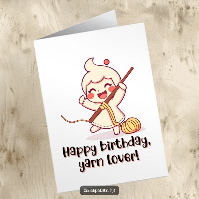 Funny Free Printable Birthday Card: A smiling character enthusiastically swings a large crochet hook with yarn trailing.