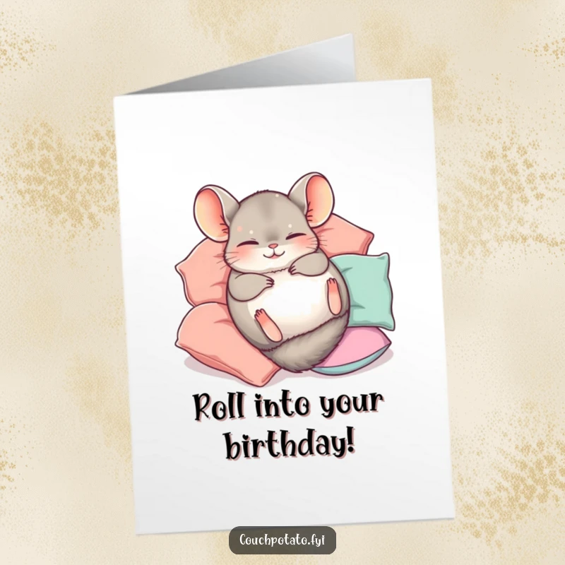 Funny Free Printable Birthday Card: Chinchilla rolling happily on its back, surrounded by soft pillows, pure joy.