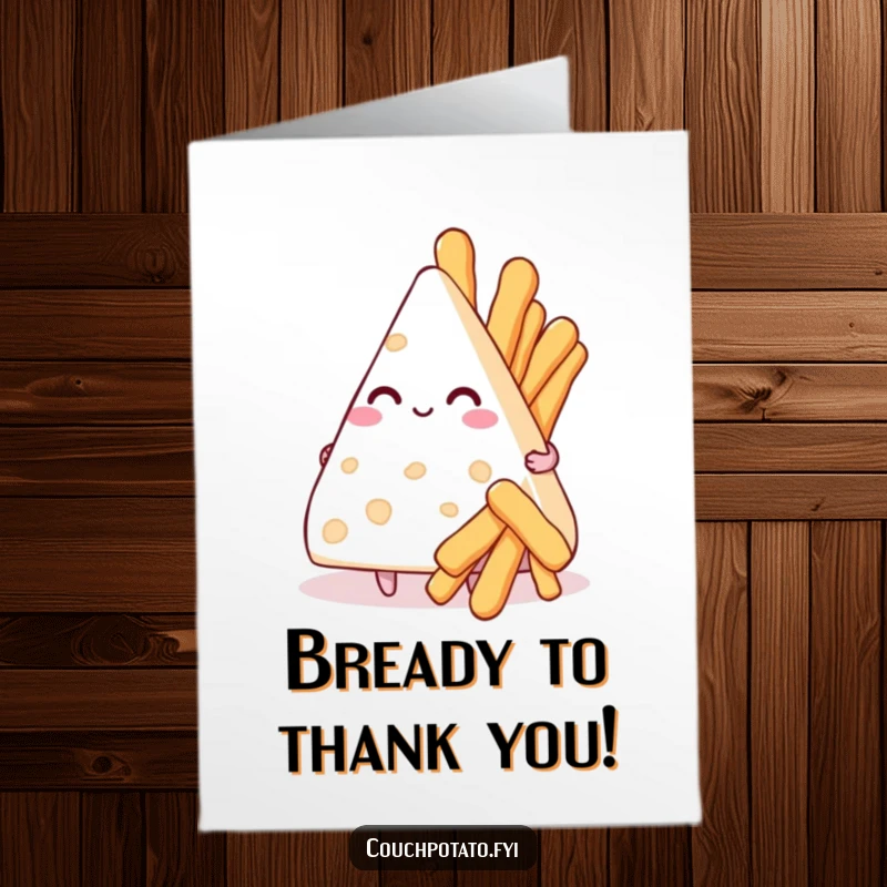 Funny Free Printable Thank You Card: A smitten cream cheese triangle holds a bouquet of tiny breadsticks, offering thanks with loving charm.